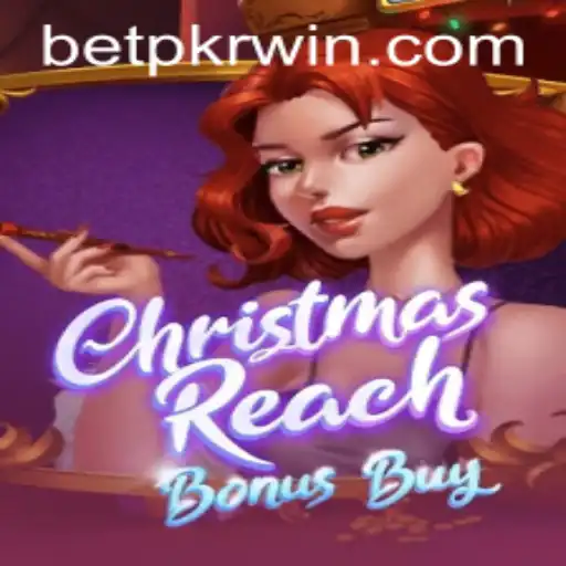 Exploring the Festive Thrills of ChristmasReachBonusBuy: A Dive into the World of Betpkr